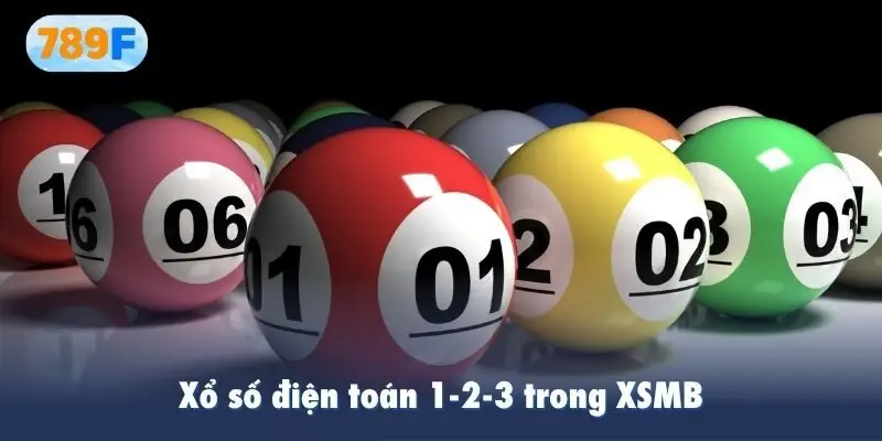 Xổ số điện toán 1-2-3 trong XSMB